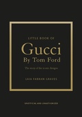 Cover: Little Book of Gucci by Tom Ford - Welbeck
