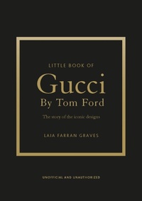 Abbildung von: Little Book of Gucci by Tom Ford - Welbeck