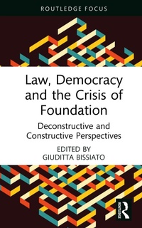 Abbildung von: Law, Democracy and the Crisis of Foundation - Routledge