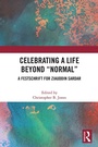 Cover: Celebrating a Life Beyond "Normal" - Routledge