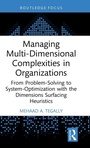 Cover: Managing Multi-Dimensional Complexities in Organizations - Routledge