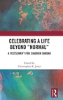 Cover: Celebrating a Life Beyond "Normal" - Routledge