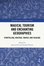 Cover: Magical Tourism and Enchanting Geographies - Routledge