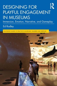 Abbildung von: Designing for Playful Engagement in Museums - Routledge
