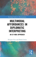 Cover: Multimodal Affordances in Diplomatic Interpreting - Routledge