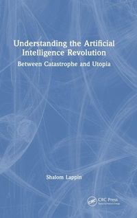 Enlarge image Cover: Understanding the Artificial Intelligence Revolution - CRC Press