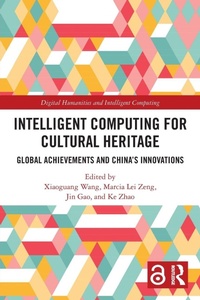 Enlarge image Cover: Intelligent Computing for Cultural Heritage - Routledge