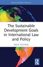 Cover: The Sustainable Development Goals in International Law and Policy - Routledge