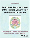 Cover: Functional Reconstruction of the Female Urinary Tract and Gynaeco-Urology - Wiley