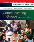 Cover: Communicating in Groups: Applications and Skills: 2025 Release ISE - McGraw-Hill Education