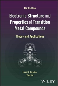 Bild vergrößern Bild: Electronic Structure and Properties of Transition Metal Compounds - Wiley