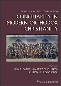 Abbildung von: The Wiley Blackwell Companion to Conciliarity in Modern Orthodox Christianity - Wiley-Blackwell