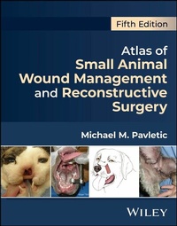 Abbildung von: Atlas of Small Animal Wound Management and Reconstructive Surgery - Wiley