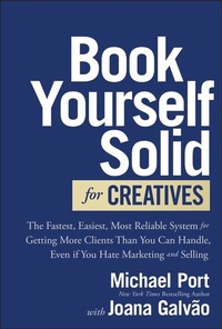 Abbildung von: Book Yourself Solid for Creatives - Wiley