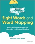 Cover: Droppin' Knowledge on Sight Words and Word Mapping - Wiley