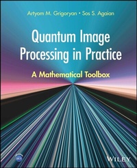 Enlarge image Cover: Quantum Image Processing in Practice - Wiley