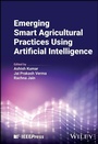 Cover: Emerging Smart Agricultural Practices Using Artificial Intelligence - Wiley