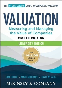 Abbildung von: Valuation: Measuring and Managing the Value of Companies, University Edition - Wiley-Scrivener