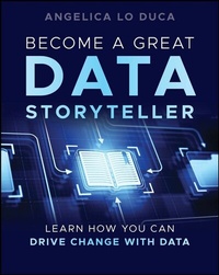 Abbildung von: Become a Great Data Storyteller - Wiley