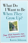 Cover: What Do I Want to Be When They Grow Up? - Wiley