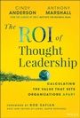 Cover: The ROI of Thought Leadership - Wiley
