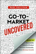 Cover: Go-To-Market Uncovered - Wiley