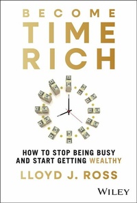 Abbildung von: Become Time Rich - Wiley