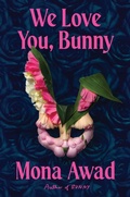 Cover: We Love You, Bunny - Scribner UK