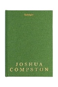 Cover: Joshua Compston: Factual Nonsense and the Rise of the 1990s Young British Artists - Baldwin Books