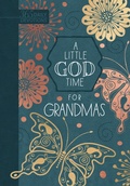 Cover: A Little God Time for Grandmas - BroadStreet Publishing Group, LLC