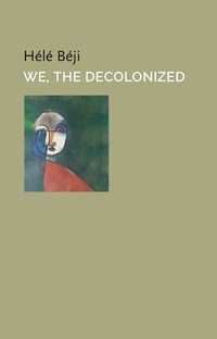 Abbildung von: We, the Decolonized - Wiley