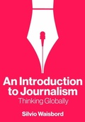 Cover: An Introduction to Journalism - Wiley