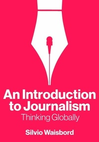 Enlarge image Cover: An Introduction to Journalism - Wiley