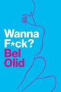 Cover: Wanna F*ck? - Wiley-Scrivener