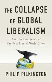 Abbildung von: The Collapse of Global Liberalism - Wiley