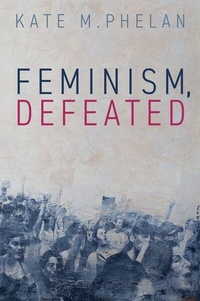 Abbildung von: Feminism, Defeated - Wiley-ISTE