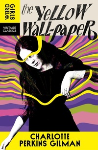 Abbildung von: The Yellow Wall-Paper - Vintage Classics