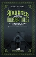 Cover: Haunted Hoosier Tales - Clerisy Press