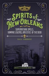 Abbildung von: Spirits of New Orleans - Clerisy Press