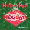 Cover: Hap-Pea Holidays - Beach Lane Books