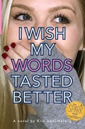 Cover: I Wish My Words Tasted Better - Culicidae Press