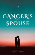 Cover: Cancer's Spouse - Jason Martin