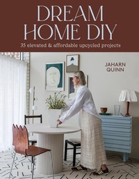Abbildung von: Dream Home DIY - Hardie Grant Books