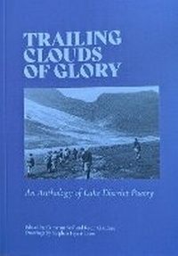 Abbildung von: Trailing Clouds of Glory: An Anthology of Lake District Poetry - Waterland Books