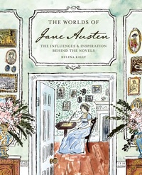 Abbildung von: The Worlds of Jane Austen - Frances Lincoln