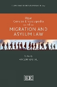Enlarge image Cover: Elgar Concise Encyclopedia of Migration and Asylum Law - Edward Elgar Publishing