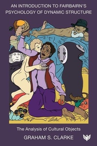 Enlarge image Cover: An Introduction to Fairbairn's Psychology of Dynamic Structure - Phoenix Publishing House