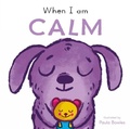 Cover: When I am Calm - Child's Play (International) Ltd