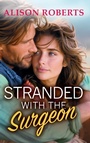 Cover: Stranded with the Surgeon - Boldwood Books Ltd