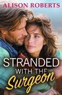Cover: Stranded with the Surgeon - Boldwood Books Ltd